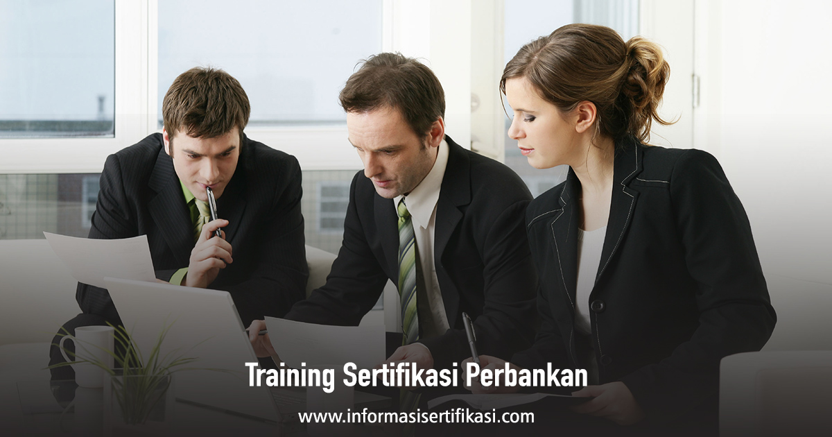 Training Sertifikasi Perbankan Training Sertifikasi Informasi Pelatihan Jakarta, Bandung, Jogja, Surabaya, Bali, Lombok, Kalimantan Duta Pro Training Murah