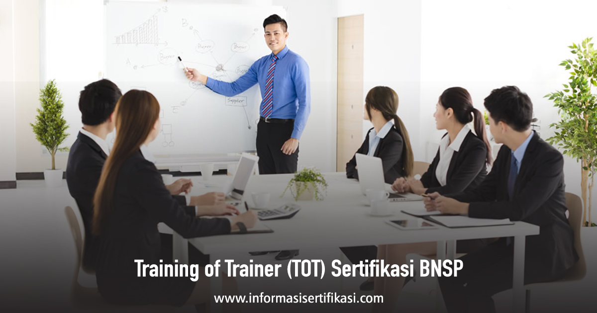 Training of Trainer (TOT) Sertifikasi BNSP Training Sertifikasi Informasi Pelatihan Jakarta, Bandung, Jogja, Surabaya, Bali, Lombok, Kalimantan Duta Pro Training Murah